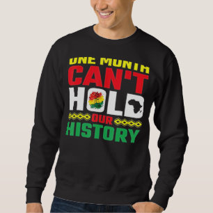 Moletom Um mês não pode manter nossa história Roupa africa