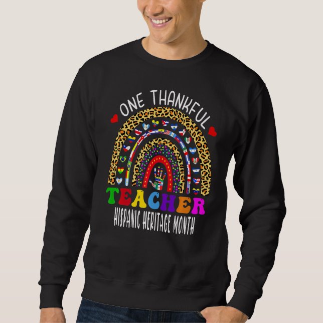 Moletom Um professor agradecido Hispanic Heritage Contagem (Frente)