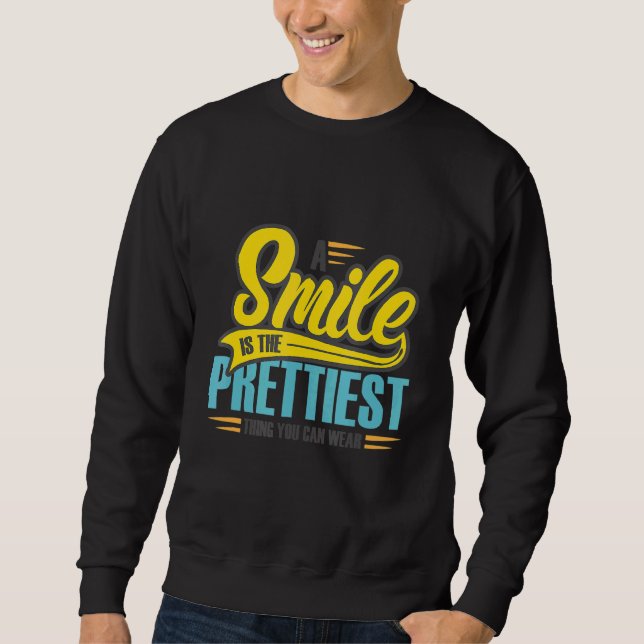 Moletom Um Sorriso É A Coisa Mais Prettal Que Você Pode Ve (Frente)