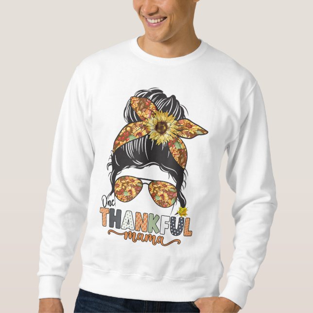 Moletom Uma agradecida mamãe Sunflower Messy Bun Fall Graç (Frente)