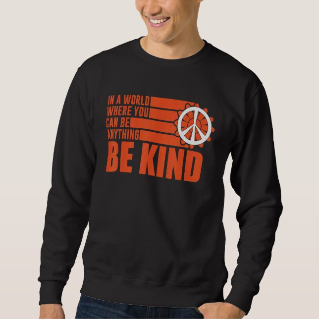 Moletom Unity Day Choose Kindness Be Kind End Bullying (Frente)