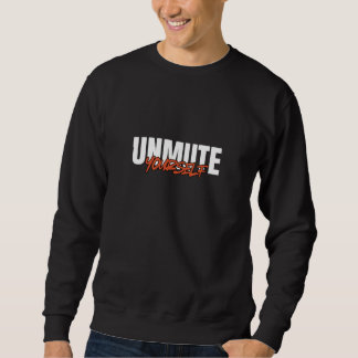 Moletom Unmute Yourself Bold Typography Streetwear
