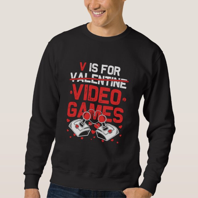 Moletom V Is For Video Games Valentines Day Gamer Teen Men (Frente)