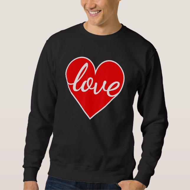 Moletom Valentines Day Shirt Women Men Boys Girls Love Hea (Frente)