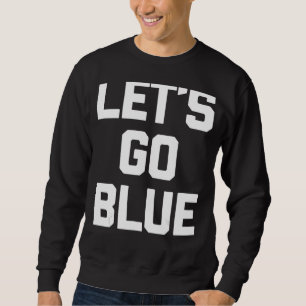 Moletom Vamos Go Blue esportes dizendo esportivos da equip