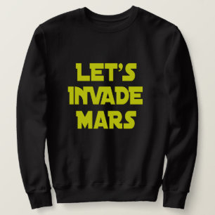 Moletom Vamos Invade Mars