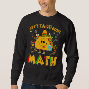 Moletom Vamos Taco Sobre Matemática Cinco De Mayo Professo