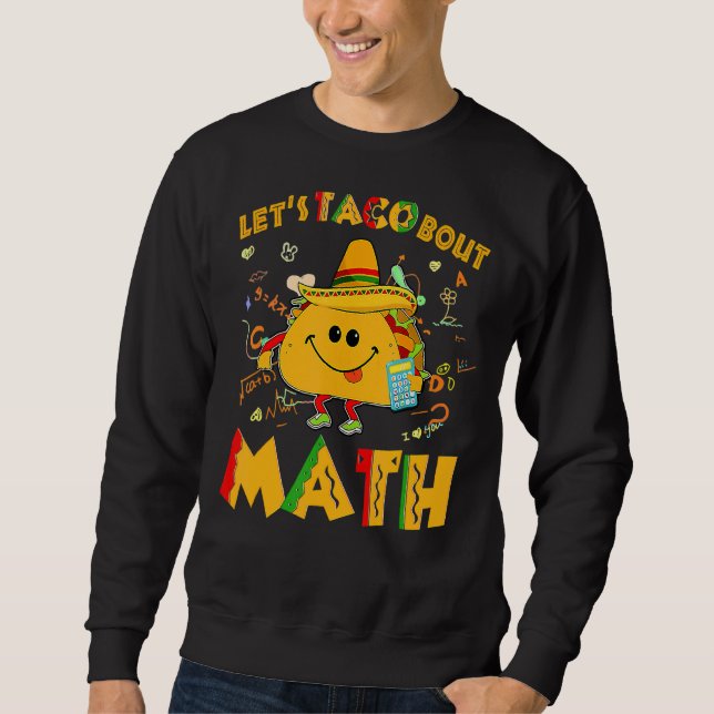 Moletom Vamos Taco Sobre Matemática Cinco De Mayo Professo (Frente)