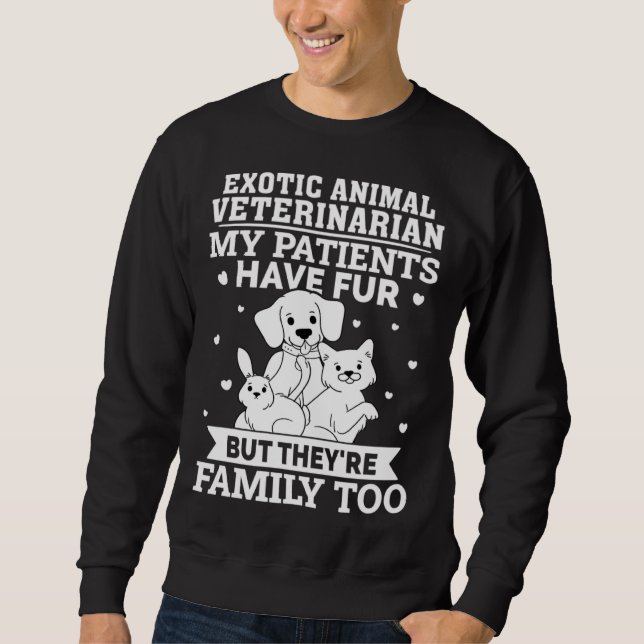 Moletom Veterinário de Animais Exóticos Meus Pacientes Têm (Frente)