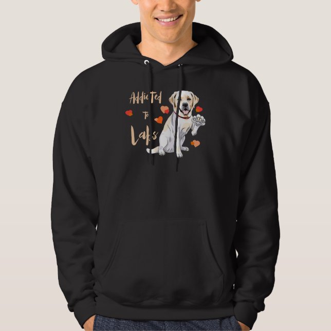 Moletom Viciado Em Labrador Retrievers! Especialmente para (Frente)