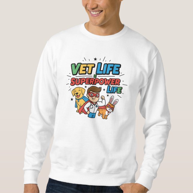Moletom Vida de Veterinário = Vida de Superpoder – Camiset (Frente)