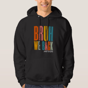Moletom Vintage Bruh Nós Voltamos Felizes Professores De A
