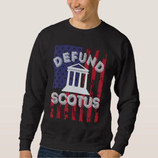 Moletom Vintage Retro Defund Scotus Building US Flag