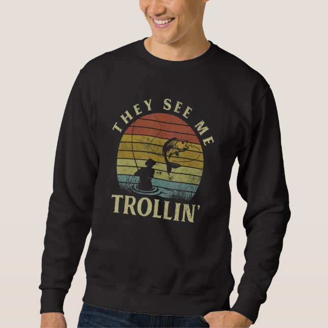 Moletom Vintage They See Me Trollin'  Fishing Fisherman (Frente)