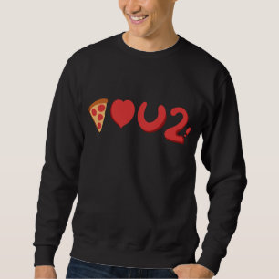 Moletom Você ama pizza, bem, pizza também te ama!