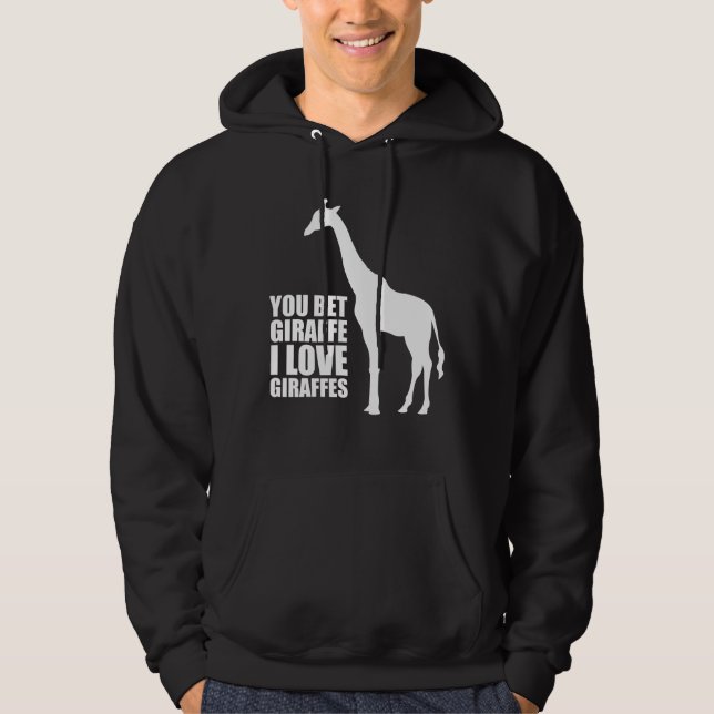 Moletom Você aposta o girafa que eu amo o Hoodie dos (Frente)