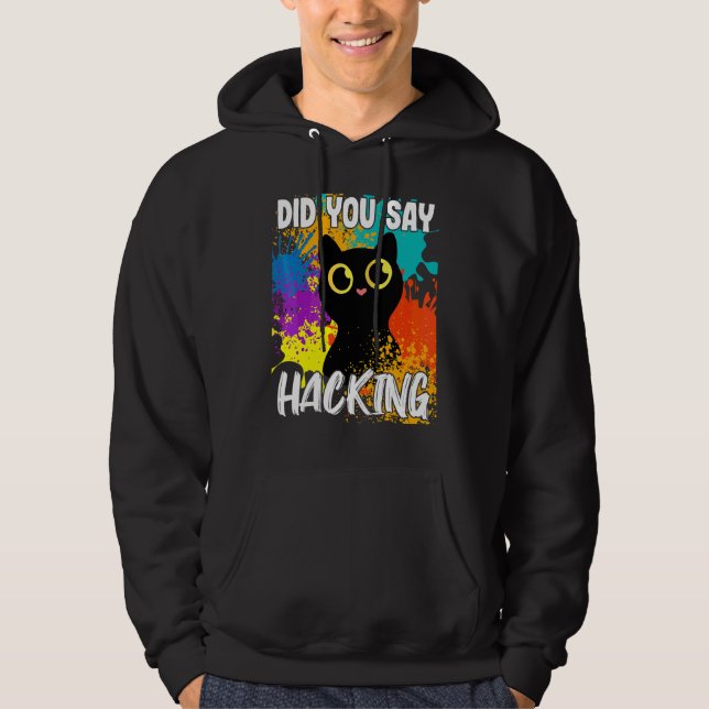 Moletom Você Disse Hackeando Gato Preto (Frente)
