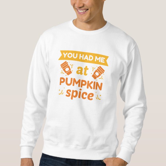 Moletom Você Me Conquistou Com Pumpkin Spice (Frente)