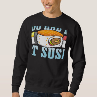 Moletom Você Me Conquistou Com Sushi Comida Japonesa Japão