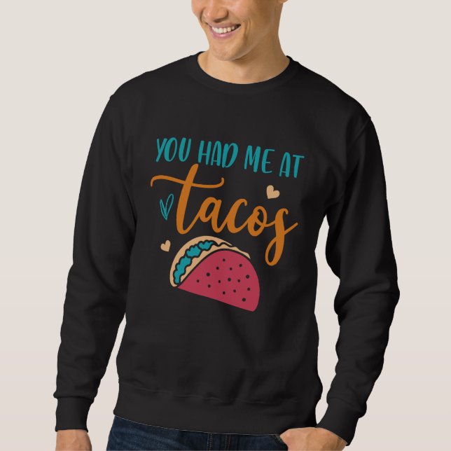 Moletom Você Me Conquistou Com Tacos Taco Mexicano Sesta F (Frente)