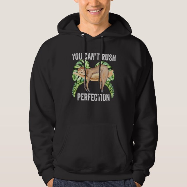 Moletom Você Não Consegue Rush Perfeição Sloth Citar Perfe (Frente)