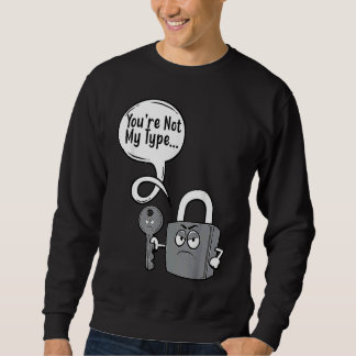Moletom Você Não É Meu Tipo Chaveiros Lock Key