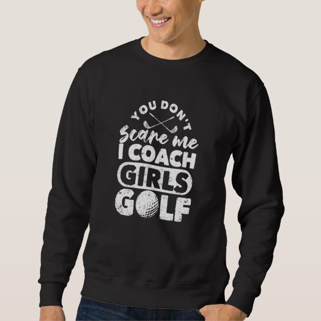 Moletom Você não me assusta Eu treino garotas Golf Golf Co (Frente)