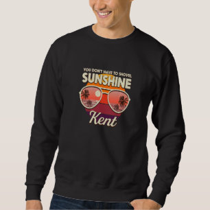Moletom Você não tem que atirar em Sunshine Kent Beach Was