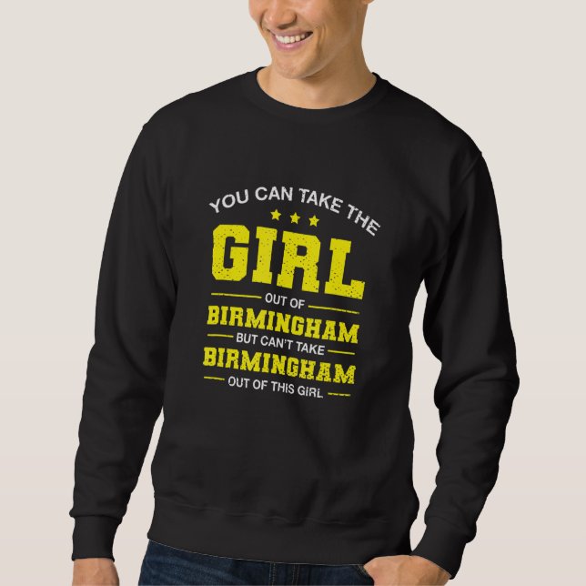 Moletom Você Pode Tirar A Garota De Birmingham Alabama Gi (Frente)