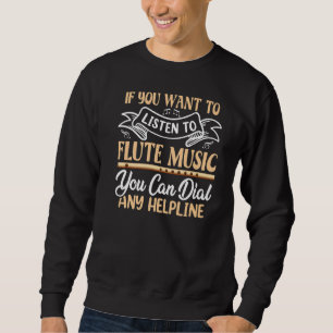 Moletom Você Quer Ouvir Flutista De Música Flute G