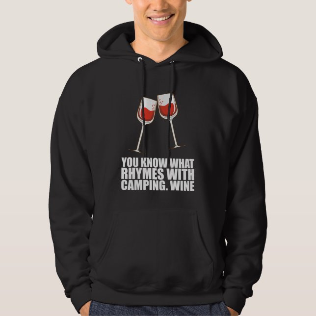 Moletom Você Sabe O Que Rima Com Vinho De Acampamento (Frente)