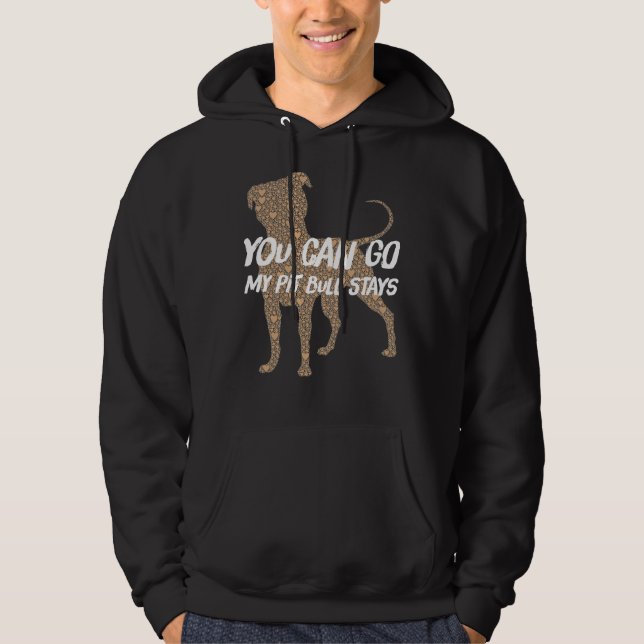 Moletom Você Vai Pit Bull Stays (Frente)