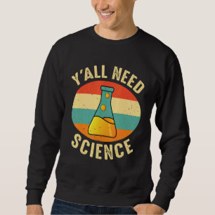 Moletom Vocês Precisam de Ciência Física Química Biologia 