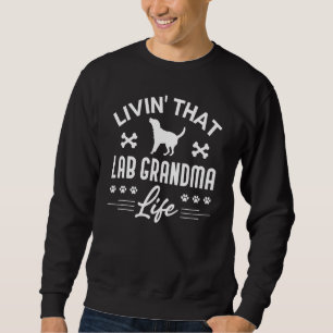 Moletom Vovó do laboratório vive aquela vida que o labrado