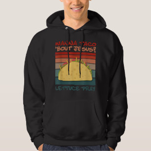 Moletom Wanna Taco Bout Jesus Reze Taco Jesus Design T-Sh