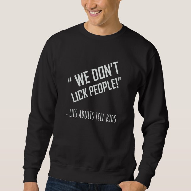 Moletom WE DON'T LICK PEOPLE TEES Dad Joke (Frente)