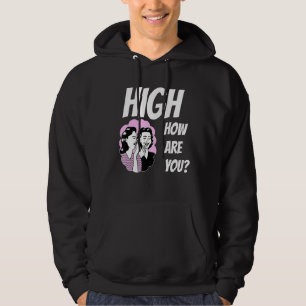 Moletom Weed Meme High Como Você Está