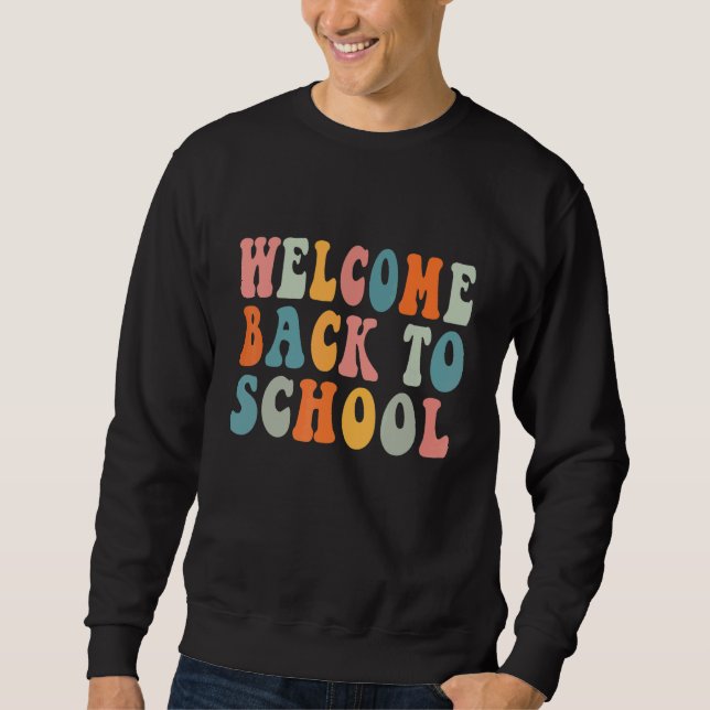 Moletom Welcome Back To School First Day of School Teacher (Frente)