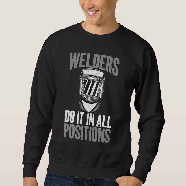 Moletom Welders do it in all Positions  Welding (Frente)