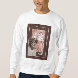 Moletom We'll All Become Stories Typography sweatshirt 