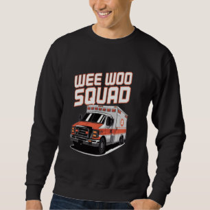 Moletom Weo Woo Squad Engraçado Ambulância paramédica EMT