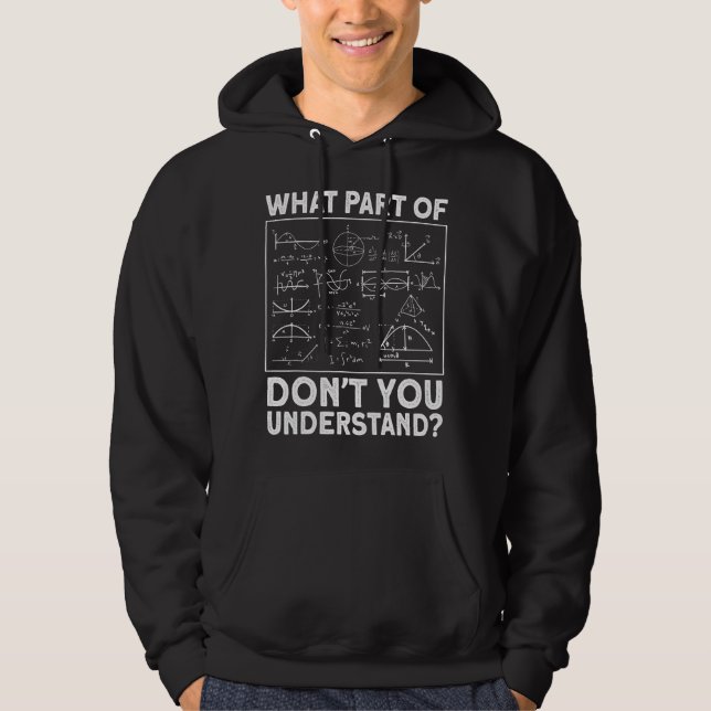 Moletom What part don't understand Physicist Math Teacher  (Frente)