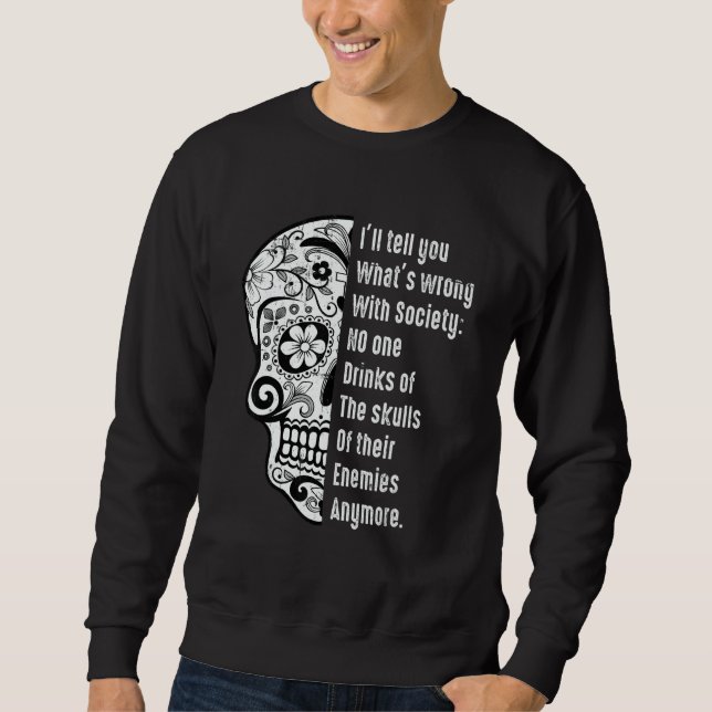 Moletom What's Wrong With Society Sarcastic  Skull With Sa (Frente)