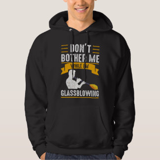 Moletom While I m Glassblowing Glassblower Glassworker Gla