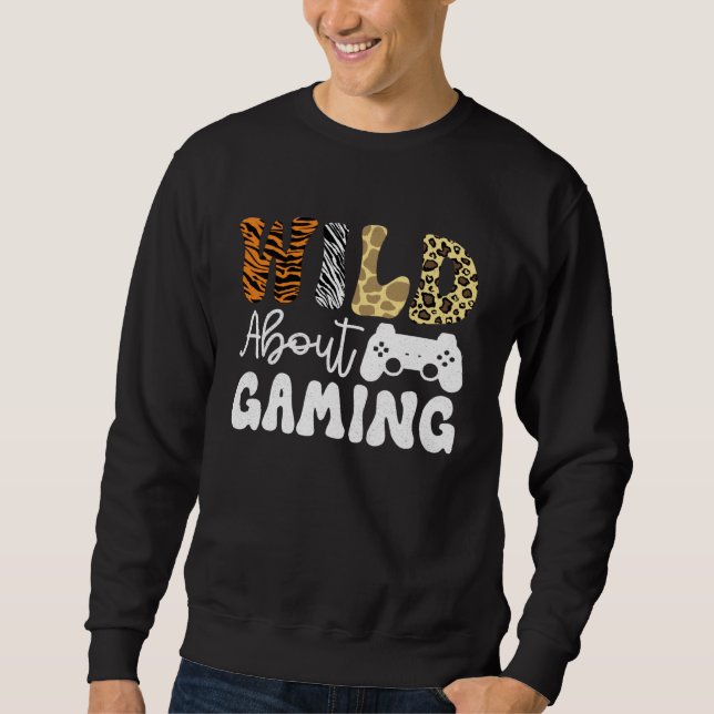 Moletom Wild About Gaming Gamer  Boys Video Gaming Men (Frente)