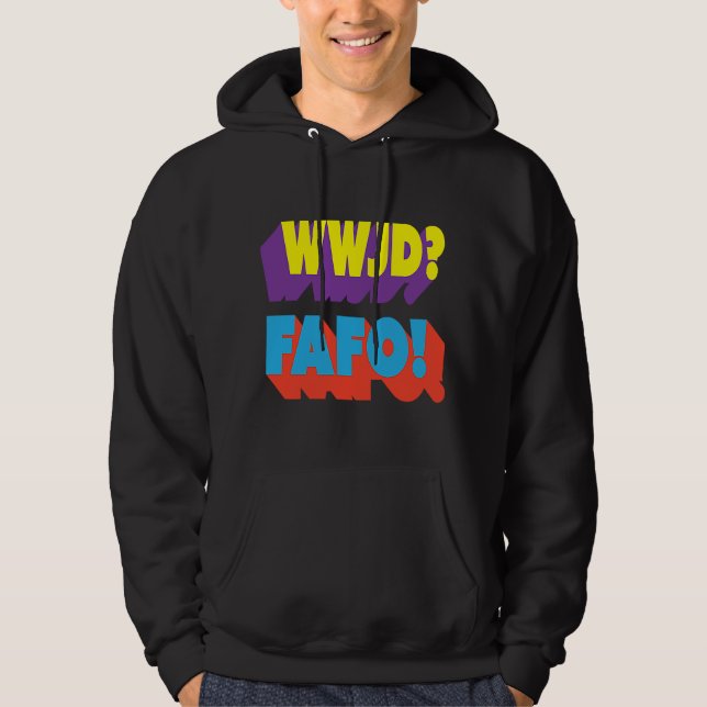 Moletom WJD FAFO O que Jesus faria (Frente)