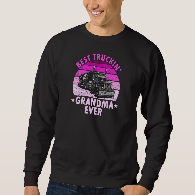 Moletom Womens Best Truckin Grandma Ever  Truck Driver Tru (Frente)