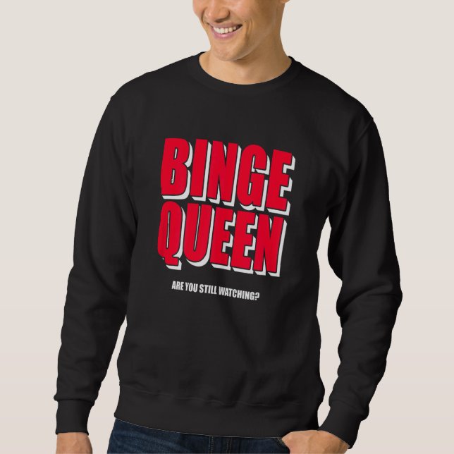 Moletom Womens Binge Queen Streaming Tv (Frente)