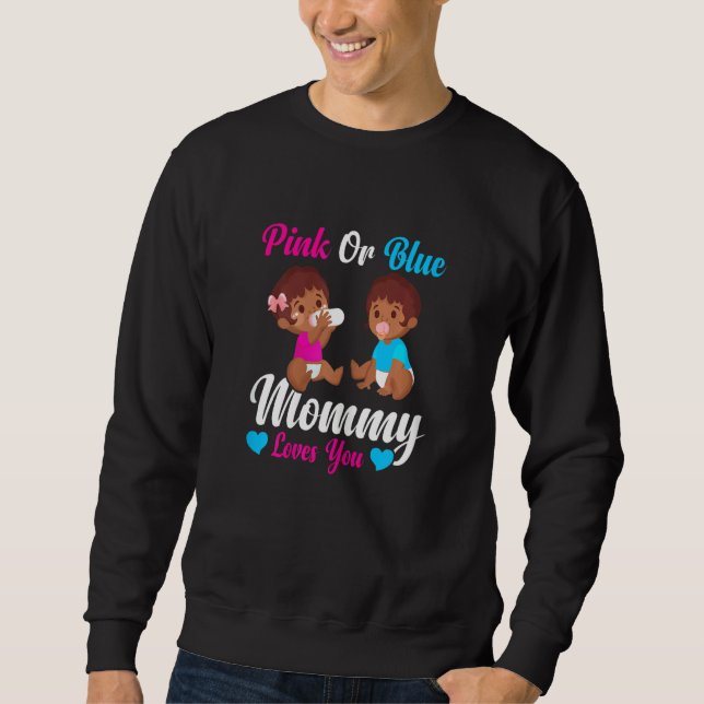 Moletom Womens Pink or Blue Mommy Loves You  Mommy to Be G (Frente)