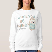 Moletom Wool You Be Mine